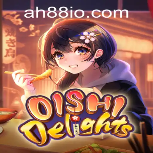 Exploring the Enchanting World of OishiDelights and Understanding the AH88 Phenomenon